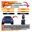 *alavanca Seletor Trambulador Câmbio Bmw 320i 2015/2020